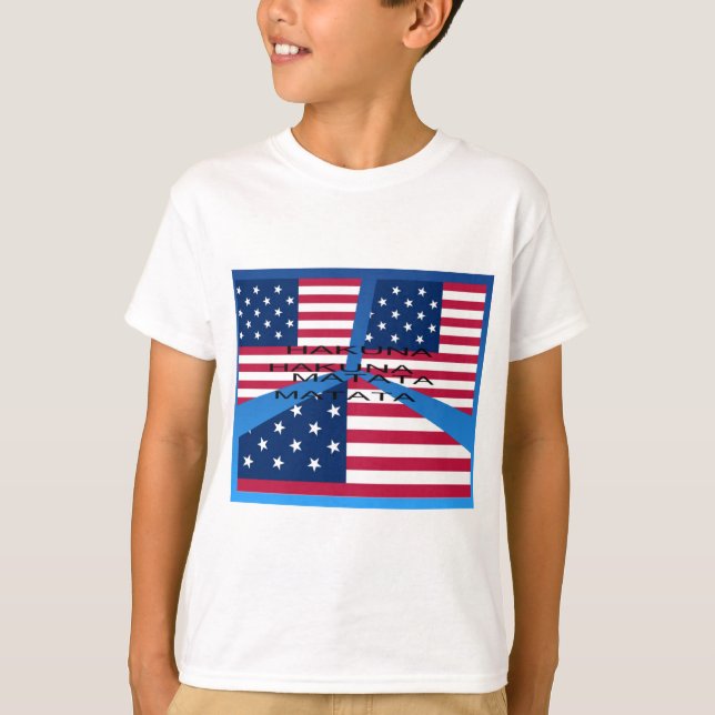 Amerikanische Flagge mit Hakuna Matata: Patriotisc T-Shirt (Vorderseite)