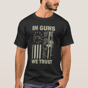 Amerikanische Flagge Pistole In Waffen Wir Vertrau T-Shirt