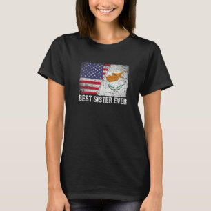 Amerikanische Flagge & Zypernflagge Beste Schweste T-Shirt