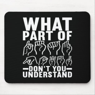 Amerikanische Gebärdensprache Gehörlosigkeitsbewus Mousepad