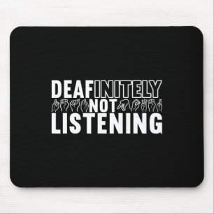 Amerikanische Gebärdensprache Gehörlosigkeitsbewus Mousepad