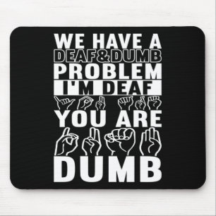 Amerikanische Gebärdensprache Gehörlosigkeitsbewus Mousepad