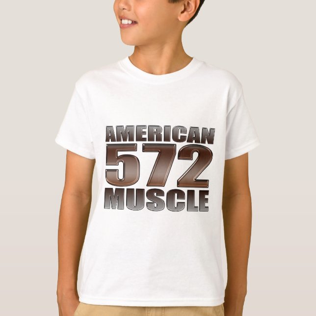 amerikanische Muskel 572 großer Block-Kistenmotor T-Shirt (Vorderseite)