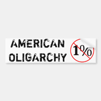 Amerikanische Oligarchie: NEIN bis das 1% Autoaufkleber