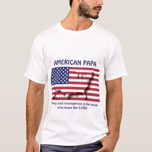AMERIKANISCHE PAPA stark und mutig Personalisiert T-Shirt (Vorderseite)