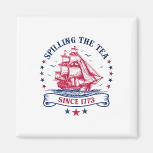 Amerikanische Unabhängigkeitstag Spilling The Tea  Magnet