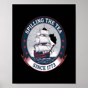 Amerikanische Unabhängigkeitstag Spilling The Tea Poster