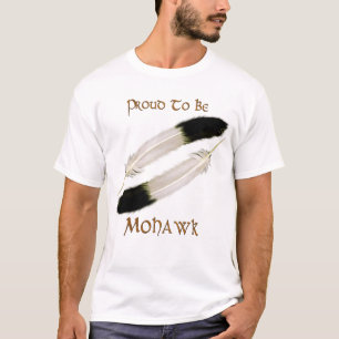 Amerikanische Ureinwohner-Reihe "STOLZ TO BE MOHAW T-Shirt