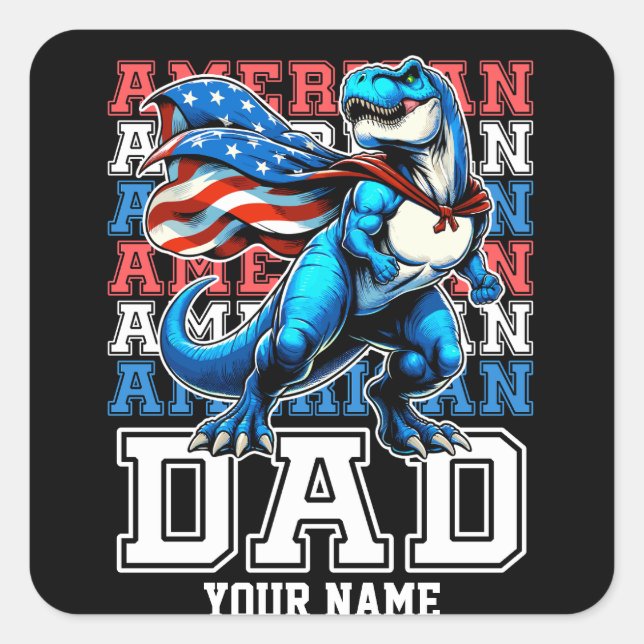 Amerikanische Vater 4. Juli Patriotic Personalisie Quadratischer Aufkleber (Vorderseite)