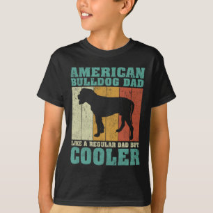 Amerikanischer Bulldogge-Vater wie ein regelmäßige T-Shirt