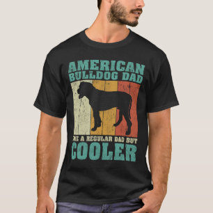 Amerikanischer Bulldogge-Vater wie ein regelmäßige T-Shirt