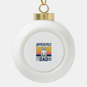 Amerikanischer Bully-Vater Vintage-Hundeliebhaber- Keramik Kugel-Ornament