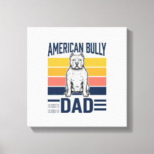 Amerikanischer Bully-Vater Vintage-Hundeliebhaber- Leinwanddruck