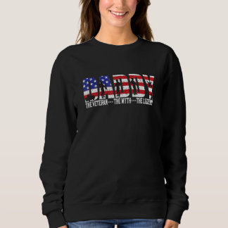 Amerikanischer Daddy Veteran Myth Legend Veterans  Sweatshirt