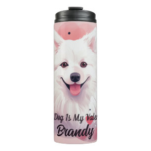 Amerikanischer Eskimo-Hund ist mein Valentinin Per Thermosbecher