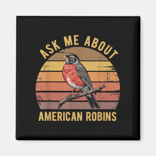 Amerikanischer Rotdrossel Vogelbeobachtungs Liebha Magnet