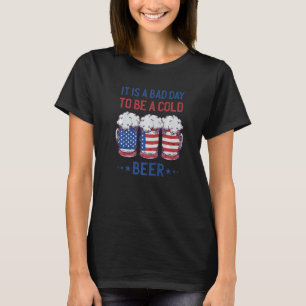 Amerikanisches Bierglas Es ist ein schlechter Tag, T-Shirt