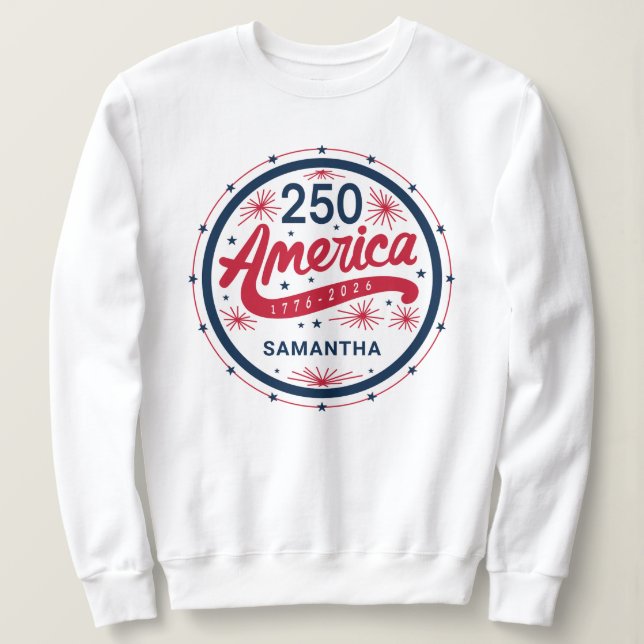 Amerikas 250. Jubiläum USA 4. Juli Party Sweatshirt (Design vorne)