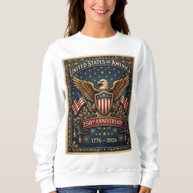 Amerikas 250. Version 1  Sweatshirt (Vorderseite)