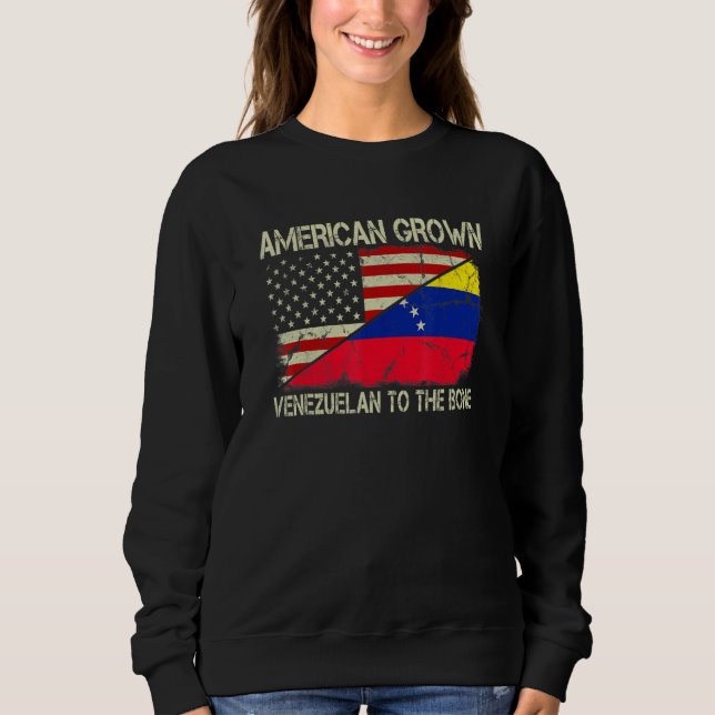 Amerikas erwachsenes Venezuelan an die Knochen USA Sweatshirt (Vorderseite)