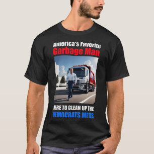 Amerikas Lieblings-Garagenmann ist hier, um die D T-Shirt