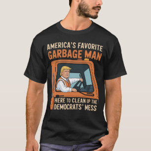 Amerikas Lieblings-Müllmann Trump 45 47 USA T-Shirt