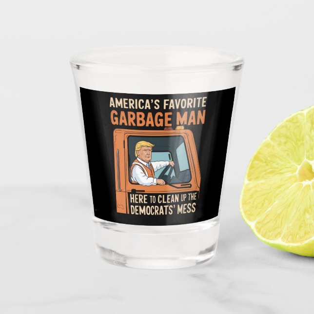 Amerikas Lieblingsgarbage Man Trump 45 47 USA Schnapsglas (Vorderseite)