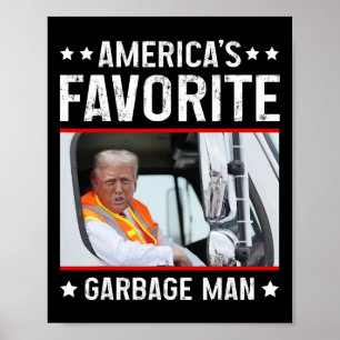 Amerikas Lieblingsgarge Man Funny Trump Garge Tru Poster