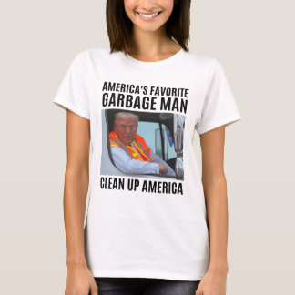 Amerikas liebster Gargenmann säubert Amerika. T-Shirt