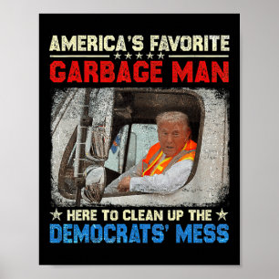 Amerikas liebster Gargenmann Trump fährt in Garge Poster