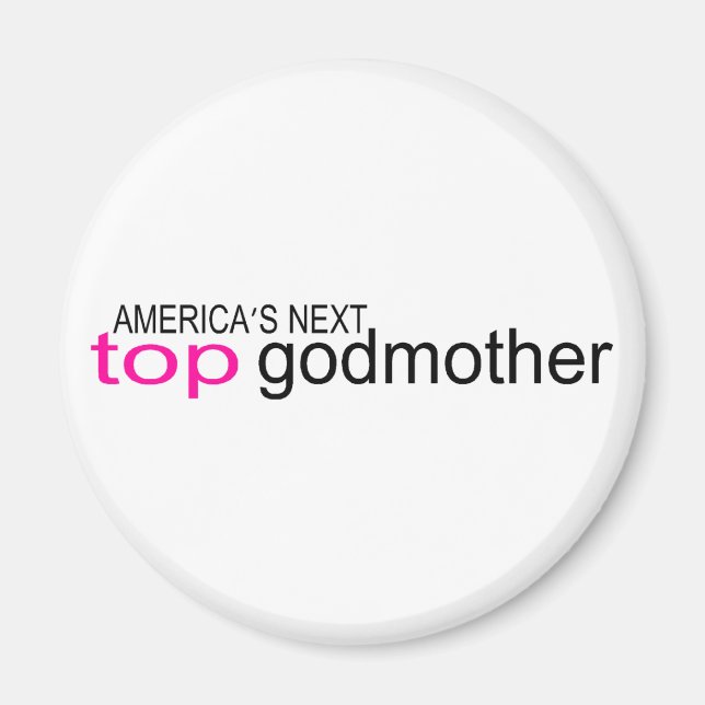 Amerikas nächste Top Godmutter Magnet (Vorne)