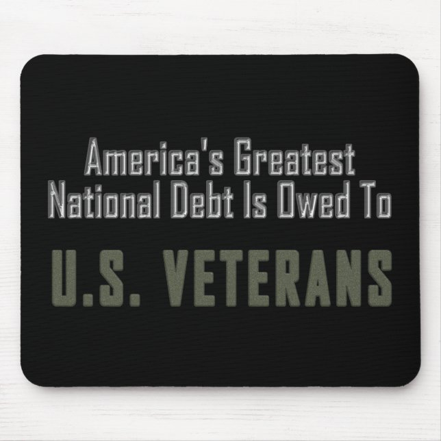 Amerikas nationale Schulden ist Veteranen schuldig Mousepad (Vorne)
