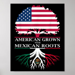 Amerikas Wachstum mit mexikanischen Wurzeln Poster