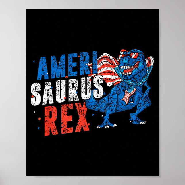Amerisaurus rex Amerika USA Unabhängigkeit 4. Poster (Vorne)