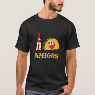 Amigos Taco und Hot Sauce Die besten Freunde geräu T-Shirt