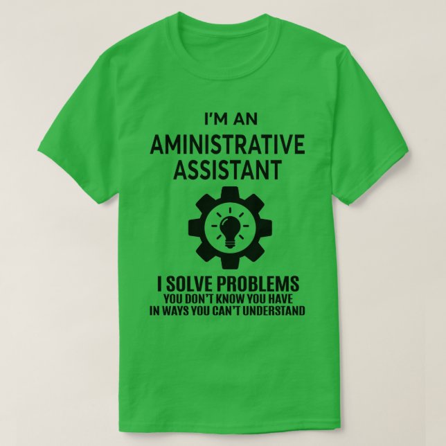 AMINISTRATIVE ASSISTANT NICE DESIGN 2017 Classic T T-Shirt (Design vorne)