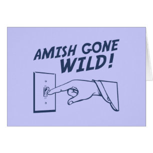 Amische wild gegangen!