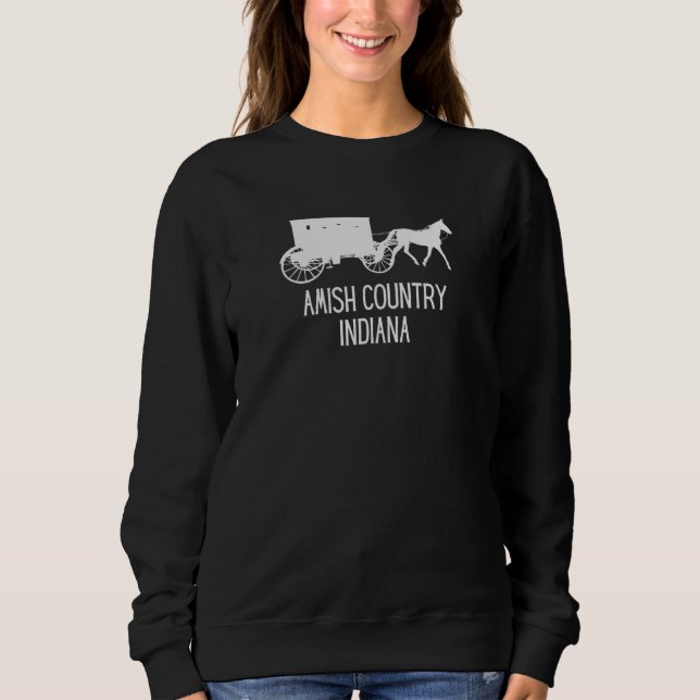 Amish Country Indiana Sweatshirt (Vorderseite)