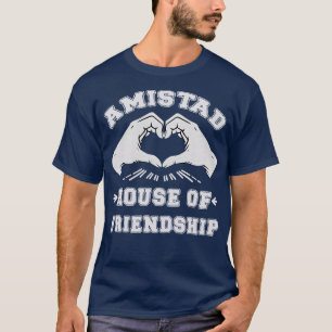 AMISTAD Haus der Freundschaft T-Shirt