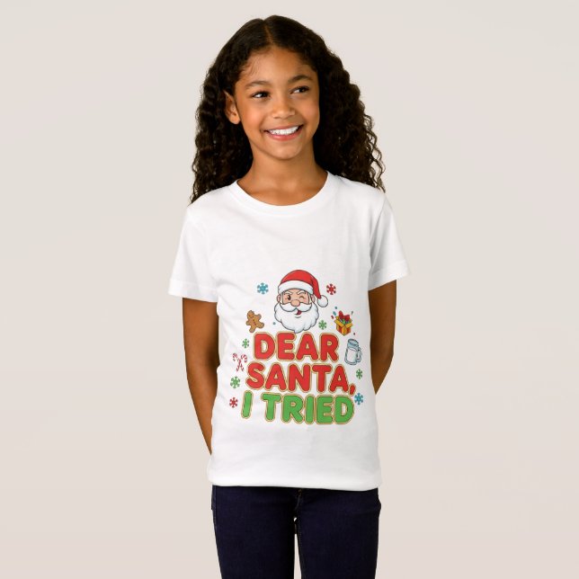 AMITA | Dear Santa, I Tried - Funny Christmas T-Shirt (Vorne ganz)