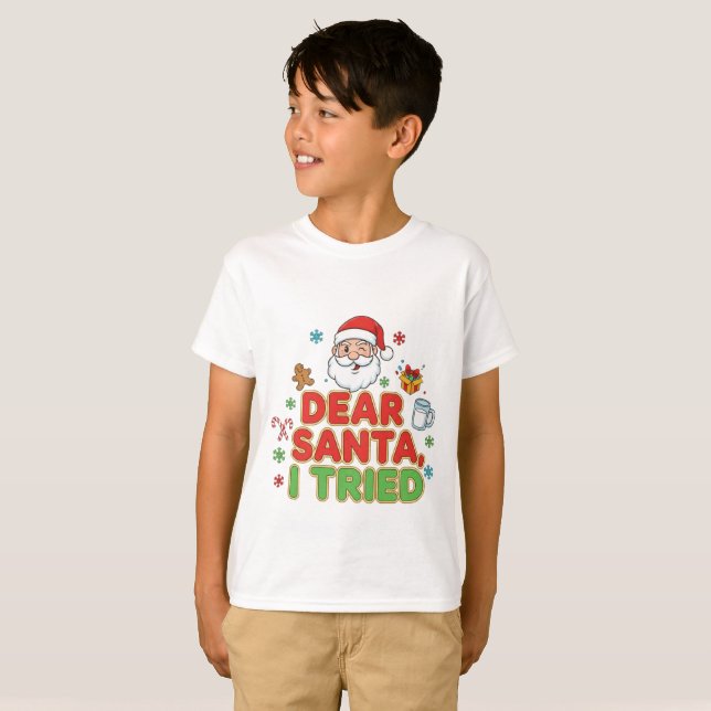 AMITA | Dear Santa, I Tried - Funny Christmas T-Shirt (Vorne ganz)