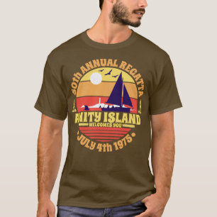 Amity Island 50. Jährliche Regatta 4. Juli 1975 We T-Shirt