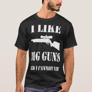 Ammo Gun Ich mag große Gewehre Sprichwort 2 T-Shirt