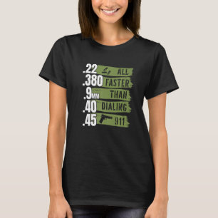 Ammo I 22 380 9mm 40 45 alles schneller als Wählen T-Shirt