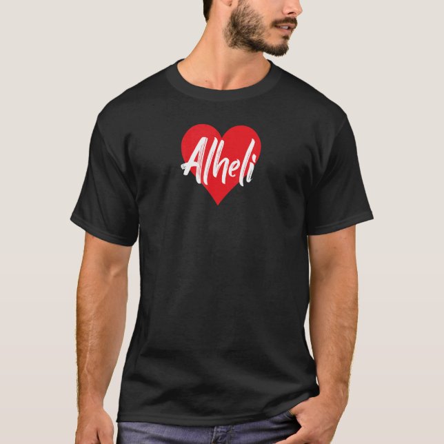 Amo A Alheli Primer Nombre Yo Corazón T-Shirt (Vorderseite)