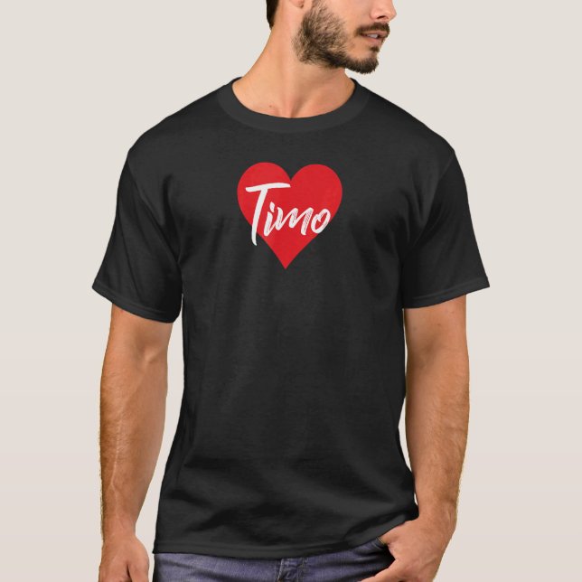 Amo A Timo Primer Nombre Yo Corazón T-Shirt (Vorderseite)