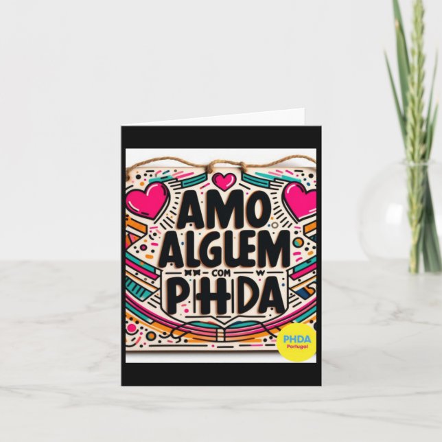 Amo AlguÉm Com Phda I Liebe Jemand mit Adhd Stick Karte (Vorderseite)