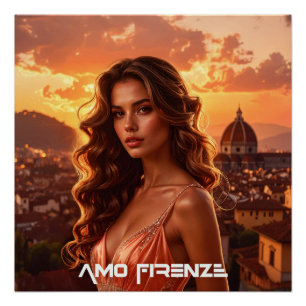 AMO FIRENZE - ICH LIEBE FLORENZ - ITALIEN POSTER