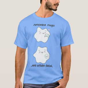 Amoeba-Schläger sind oft tödlich Biologie Pun Fun T-Shirt