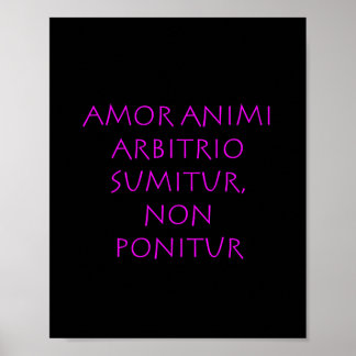 Amor animi arbitrio sumitur non ponitur poster